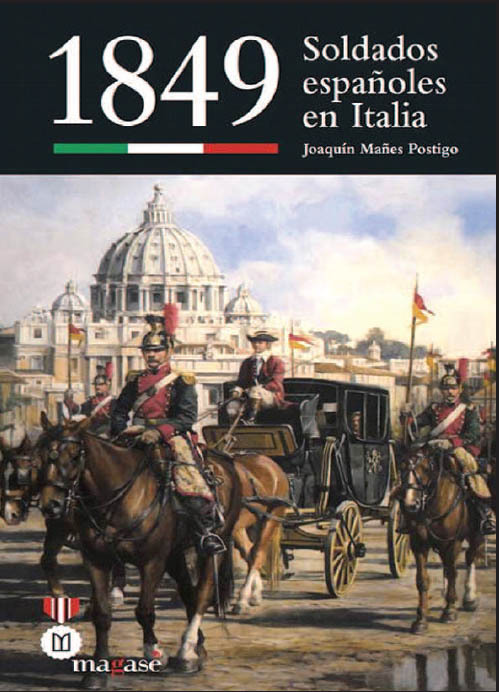 1849 SOLDADOS ESPAÑOLES EN ITALIA