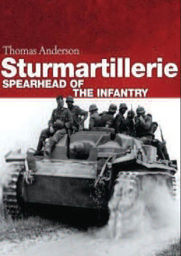 STURMARTILLERIE: Spearhead of the infantry