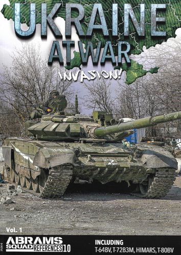 Ukraine at War Vol.1 - Invasion!