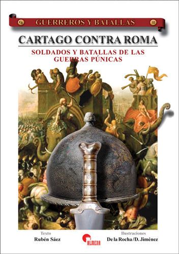 GB32 Cartago contra Roma. Soldados y batallas de las guerras Púnicas