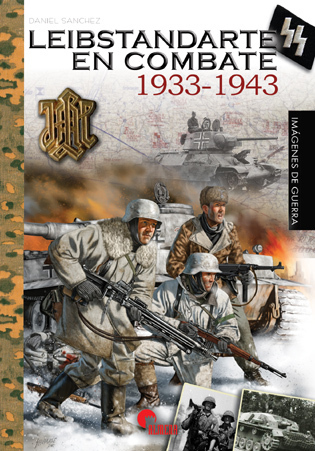Leibstandarte en combate 1933 - 1943
