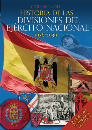 HISTORIA DE LAS DIVISIONES DEL EJÉRCITO NACIONAL 1936-39