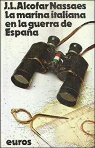La Marina Italiana en la guerra de España
