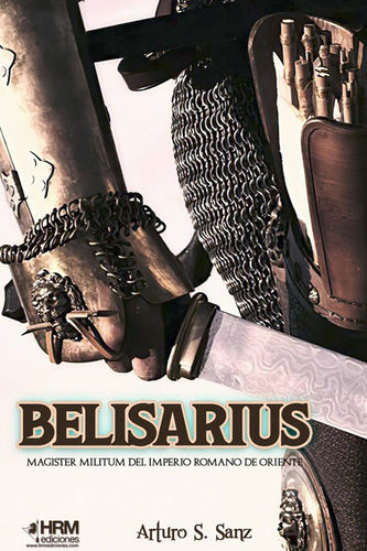Belisarius: magister Militum del Imperio romano de Oriente