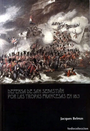 Defensa de San Sebastian por tropas...