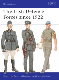 The Irish Defence Forces since 1922