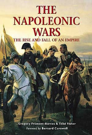 The Napoleonic Wars The rise and fall of an empire