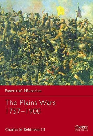 The Plains Wars 1757–1900