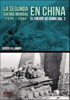 LA SEGUNDA GUERRA MUNDIAL EN CHINA (1939-1945)  Vol. 2