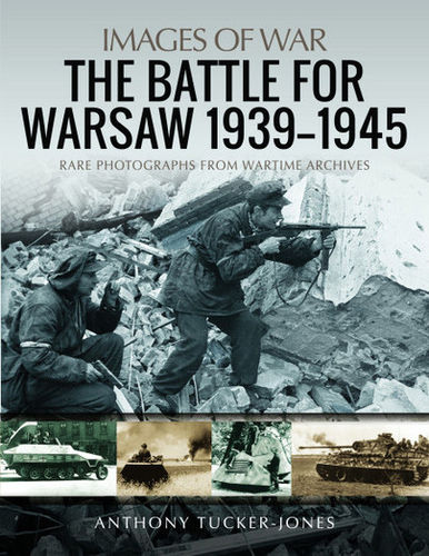 The Battle for Warsaw, 1939–1945