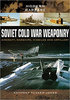 Soviet Cold War Weaponry: Aircraft, Warships and Missiles (Modern Warfare)