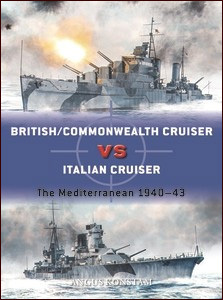 British/Commonwealth Cruiser vs Italian Cruiser The Mediterranean 1940–43